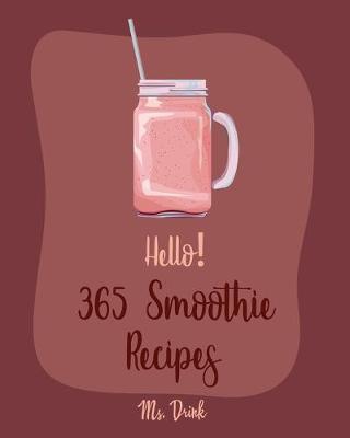 Book cover for Hello! 365 Smoothie Recipes