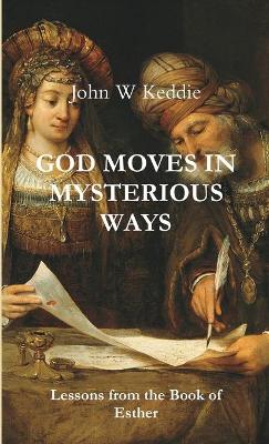 Book cover for God Moves in Mysterious Ways