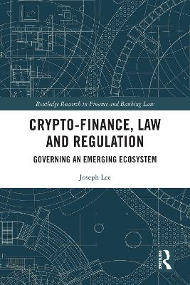 Book cover for Crypto-Finance, Law and Regulation