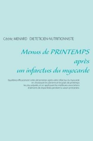 Cover of Menus de printemps après un infarctus du myocarde