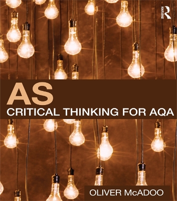 Book cover for AS Critical Thinking for AQA