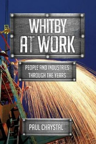 Cover of Whitby at Work