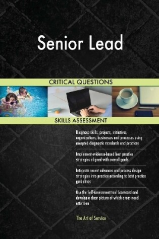 Cover of Senior Lead Critical Questions Skills Assessment