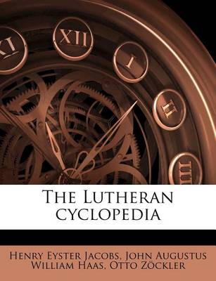 Book cover for The Lutheran Cyclopedia