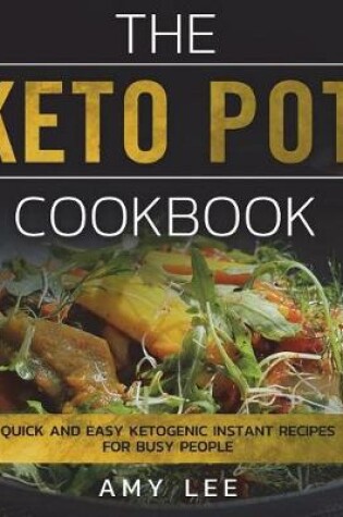 Cover of The Keto Pot Cookbook