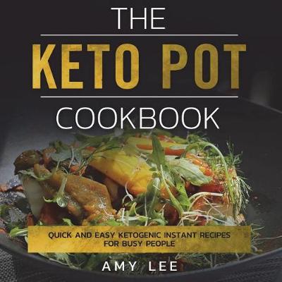 Book cover for The Keto Pot Cookbook