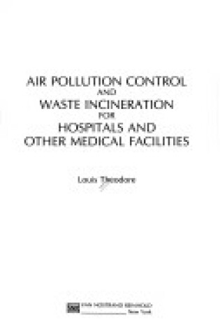 Cover of Air Pollution Control and Waste Incineration for Hospitals and Other Medical Facilities