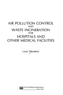 Book cover for Air Pollution Control and Waste Incineration for Hospitals and Other Medical Facilities