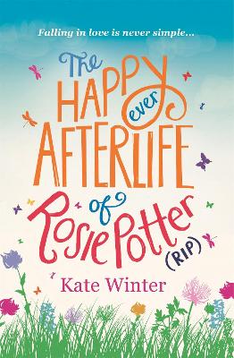 Book cover for The Happy Ever Afterlife of Rosie Potter (RIP)