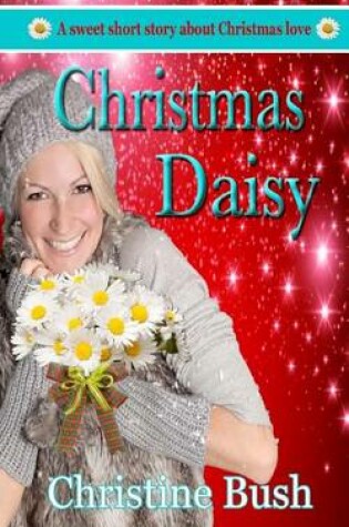 Cover of Christmas Daisy