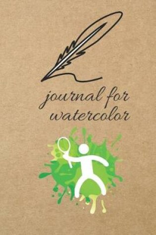 Cover of Journal for Watercolor