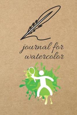 Book cover for Journal for Watercolor