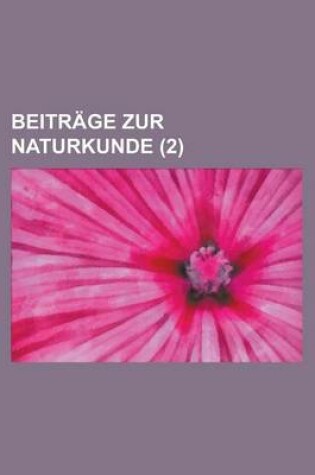 Cover of Beitrage Zur Naturkunde (2)
