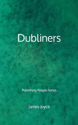 Book cover for Dubliners - Publishing People Series
