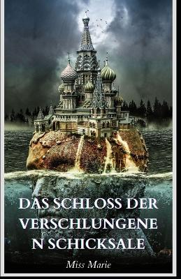 Book cover for Das Schloss der verschlungenen Schicksale