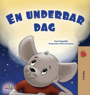 Book cover for A Wonderful Day (Swedish Book for Kids)