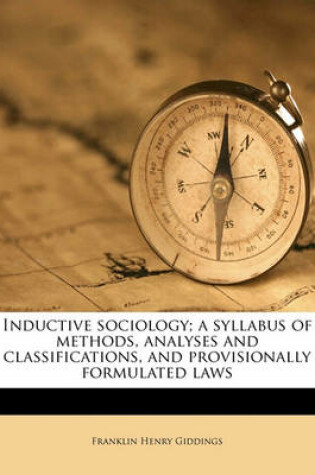 Cover of Inductive Sociology; A Syllabus of Methods, Analyses and Classifications, and Provisionally Formulated Laws