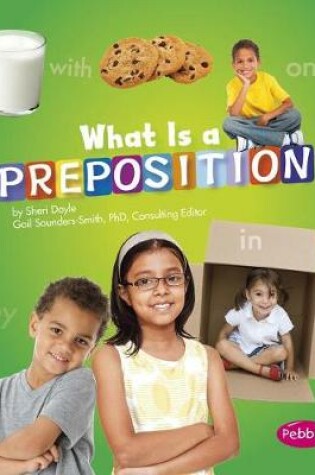 Cover of What is a Preposition? (Parts of Speech)