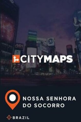 Cover of City Maps Nossa Senhora do Socorro Brazil