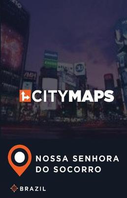 Book cover for City Maps Nossa Senhora do Socorro Brazil