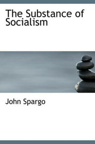 Cover of The Substance of Socialism