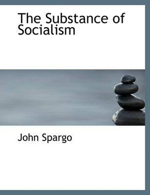 Book cover for The Substance of Socialism