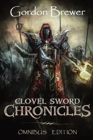 Cover of Clovel Sword Chronicles Omnibus