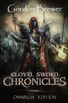 Book cover for Clovel Sword Chronicles Omnibus