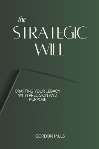 Cover of The Strategic Will