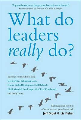 Book cover for What Do Leaders Really Do