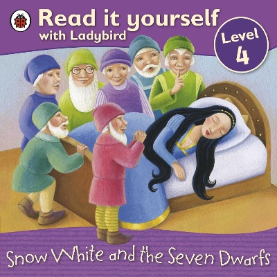 Cover of Snow White and the Seven Dwarfs - Read it yourself with Ladybird