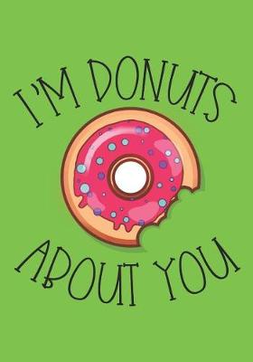 Book cover for I'm Donuts About You