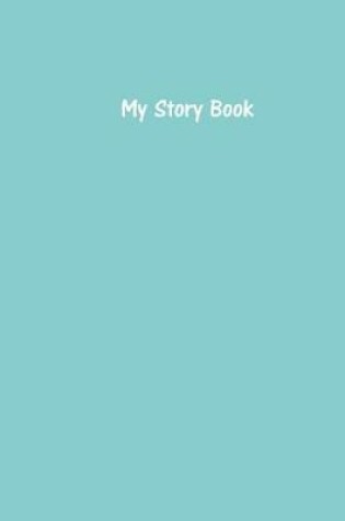 Cover of My Story Book - Create Your Own Picture Book with Caribbean Cover