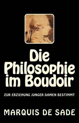 Book cover for Die Philosophie Im Boudoir