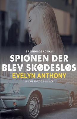 Book cover for Spionen der blev skødesløs