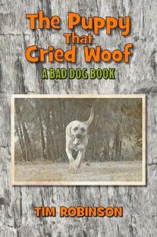 Cover of The Puppy that Cried Woof