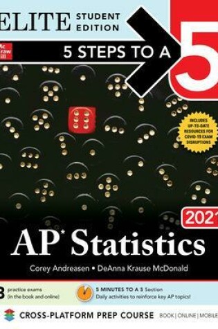 Cover of 5 Steps to a 5: AP Statistics 2021 Elite Student Edition