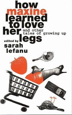 Book cover for How Maxine Learned to Love her Legs