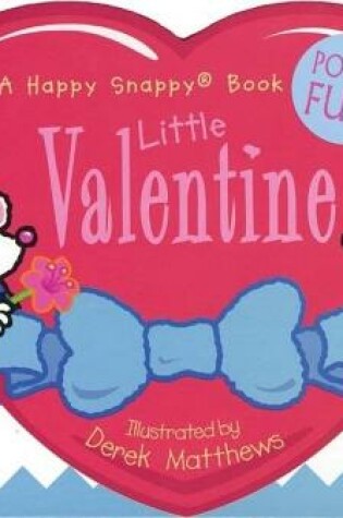 Cover of Happy Snappy Little Valentine