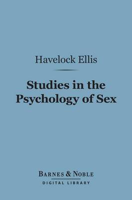 Book cover for Studies in the Psychology of Sex (Barnes & Noble Digital Library)