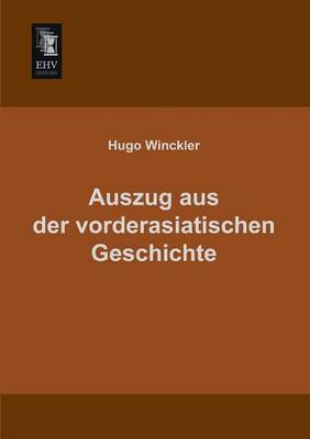 Book cover for Auszug Aus Der Vorderasiatischen Geschichte