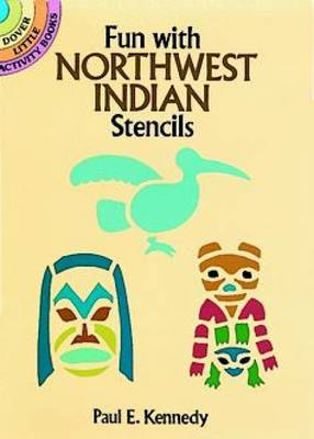 Book cover for Fun with Northwest Indian Stencils