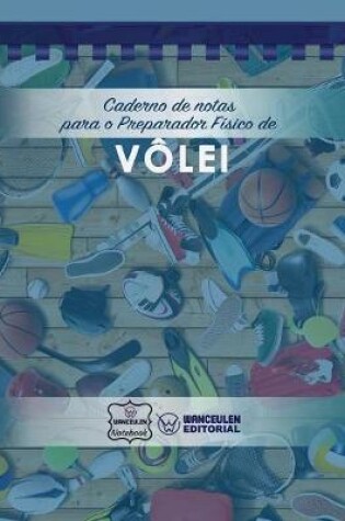 Cover of Caderno de notas para o Preparador Fisico de Volei