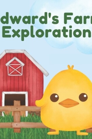 Cover of Edward's Farm Exploration