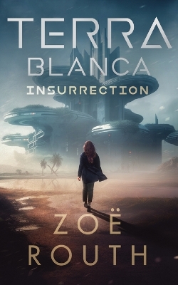 Book cover for Terra Blanca - Insurrection