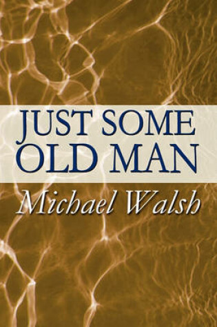 Cover of Just Some Old Man