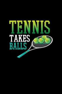 Book cover for Tennis Takes Balls