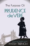 Book cover for The Purpose of Prudence de Vere