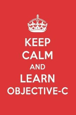 Cover of Keep Calm and Learn Objective-C