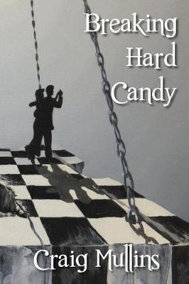 Cover of Breaking Hard Candy